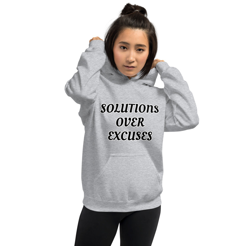 SOLUTIONS OVER EXCUSES- Unisex Hoodie