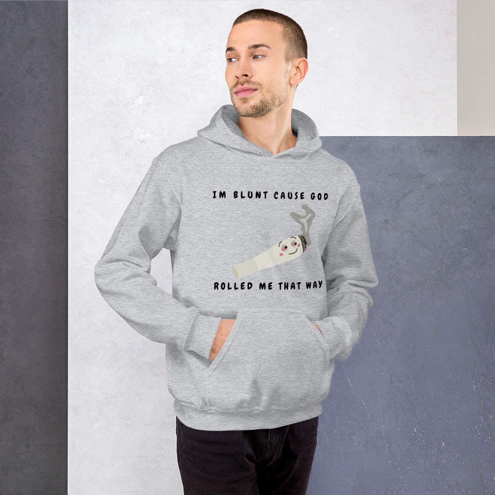 I'M BLUNT- Unisex Hoodie