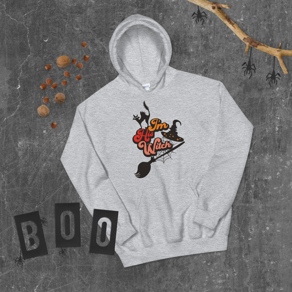 I'M HIS WITCH- Unisex Hoodie