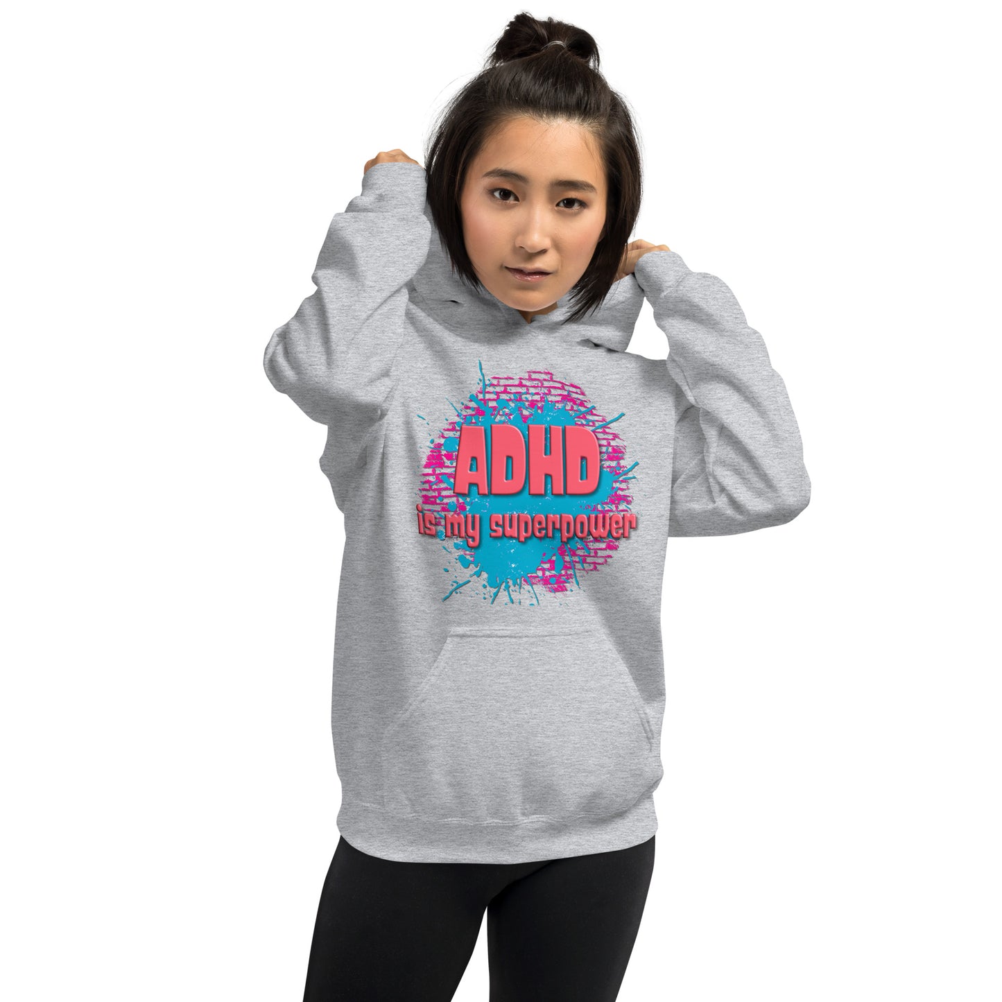 ADHD IS MY SUPERPOWER- Unisex Hoodie