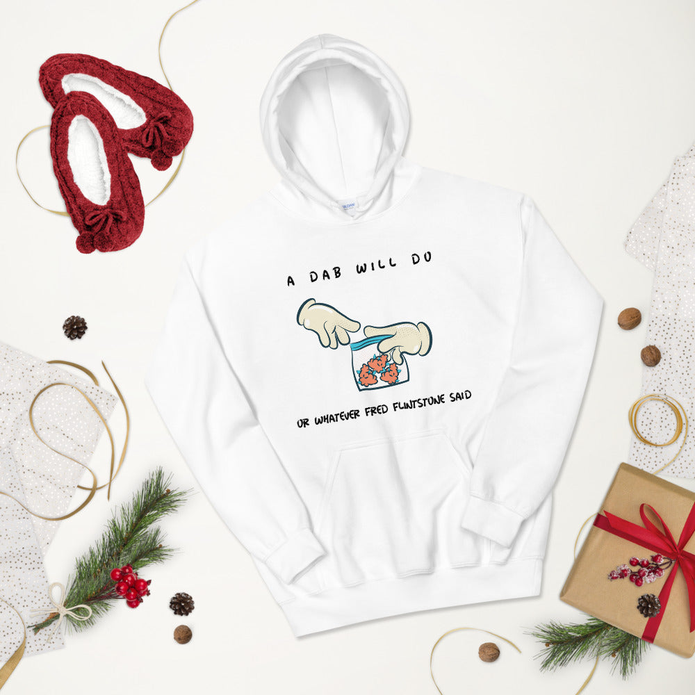 A DAB WILL DO- Unisex Hoodie