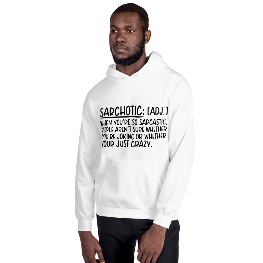 SARCHOTIC- Unisex Hoodie