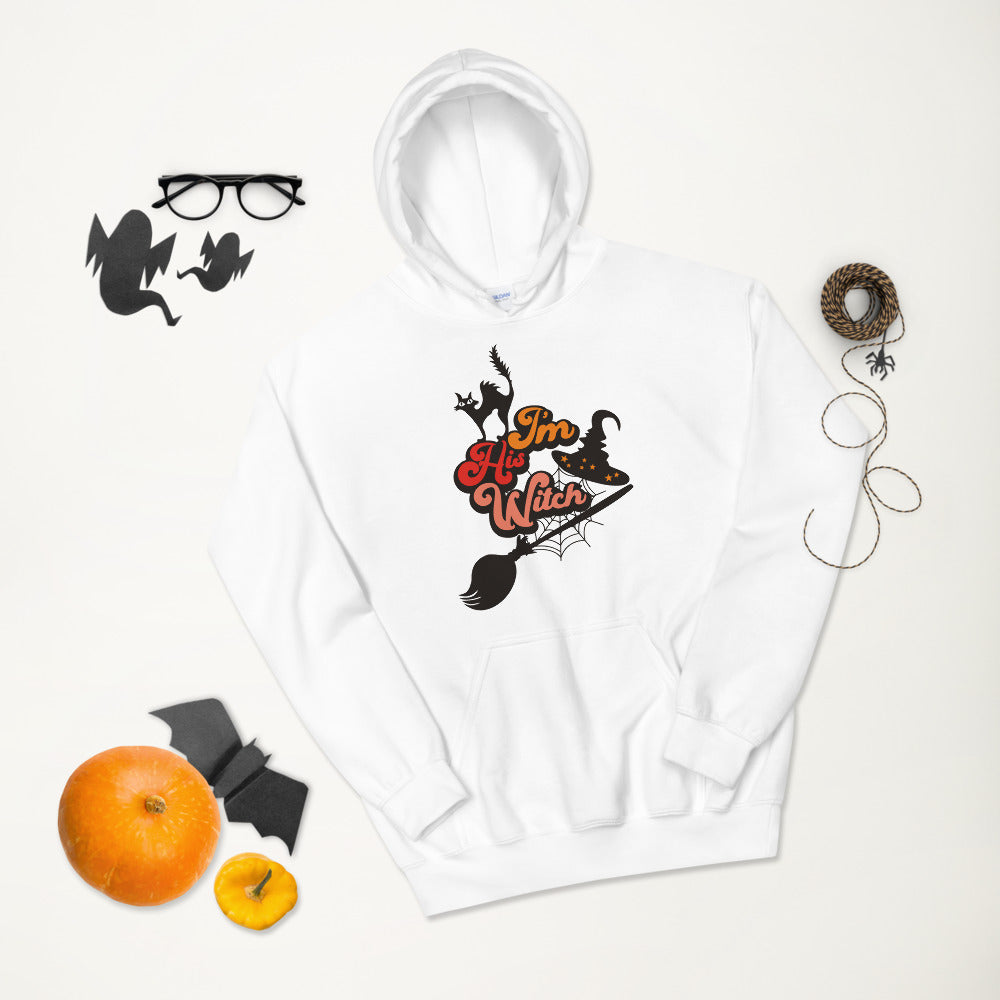 I'M HIS WITCH- Unisex Hoodie