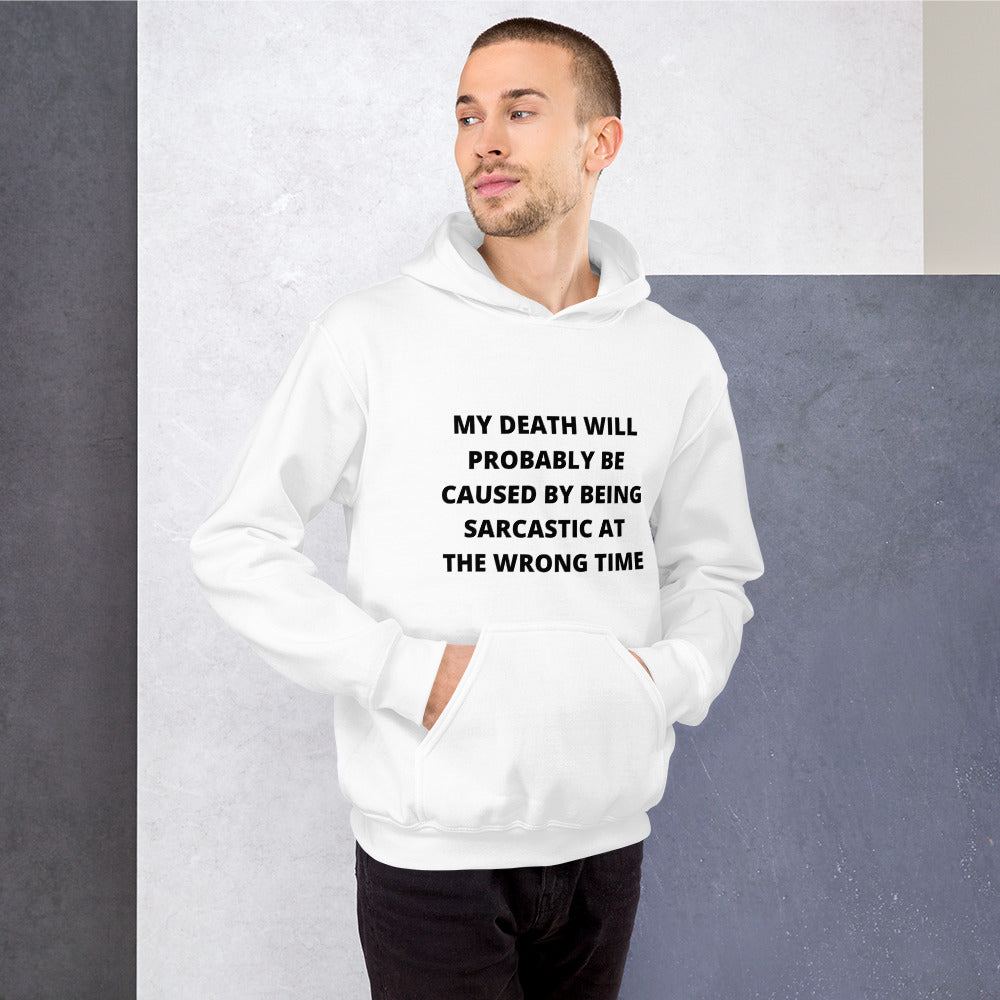 SARCASTIC DEATH- Unisex Hoodie