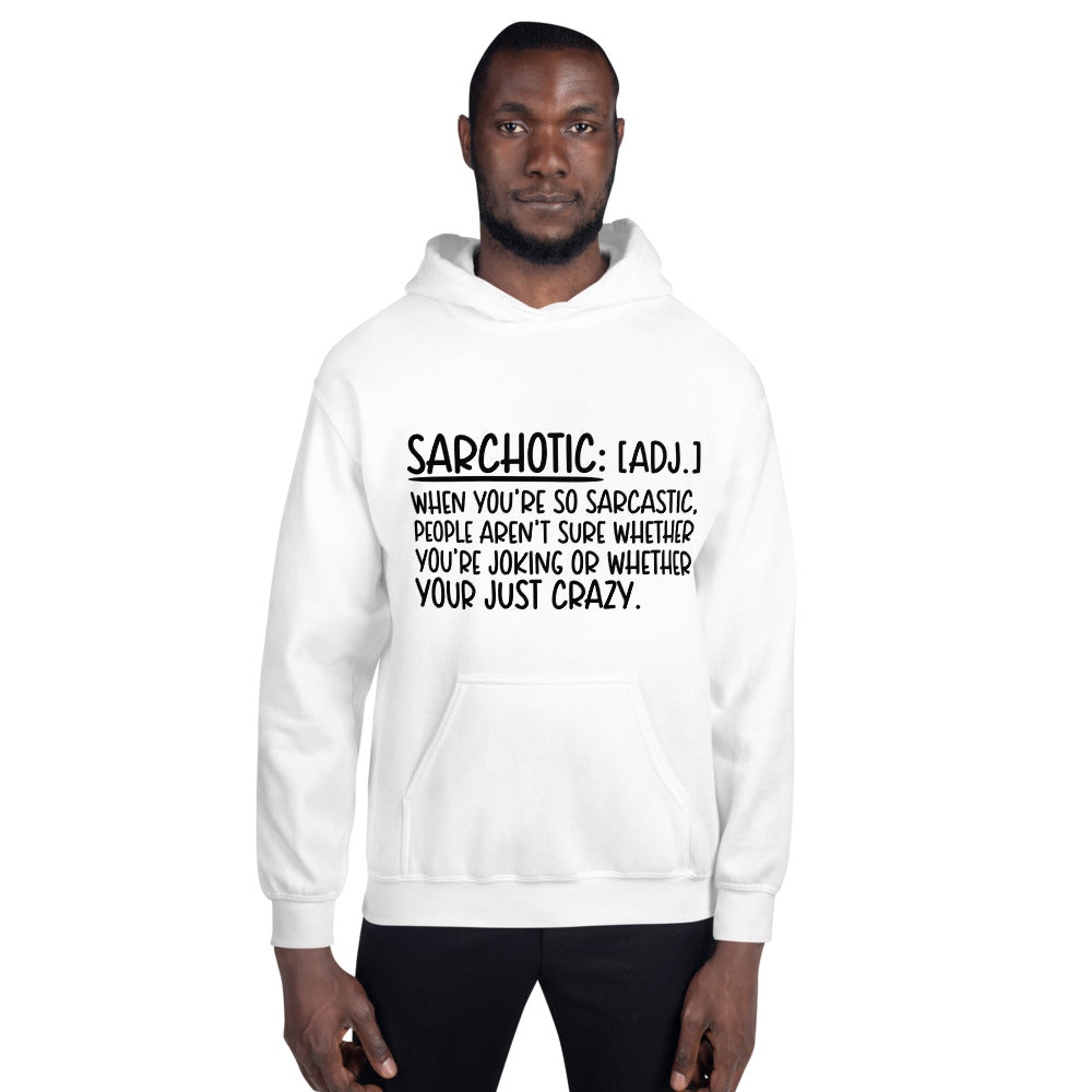 SARCHOTIC- Unisex Hoodie