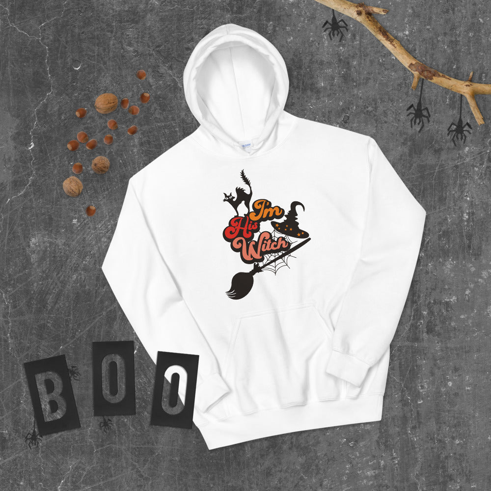 I'M HIS WITCH- Unisex Hoodie