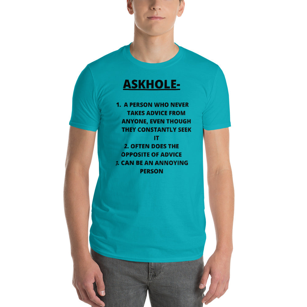 ASKHOLE- Unisex Short-Sleeve T-Shirt