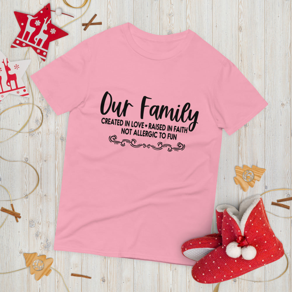 OUR FAMILY- Short-Sleeve T-Shirt