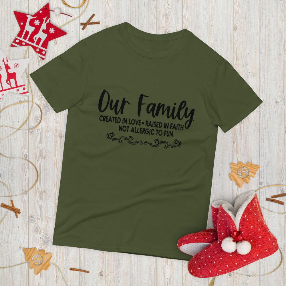 OUR FAMILY- Short-Sleeve T-Shirt