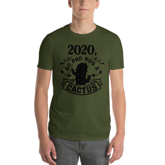 2020 GO HUG A CACTUS- Unisex Short-Sleeve T-Shirt