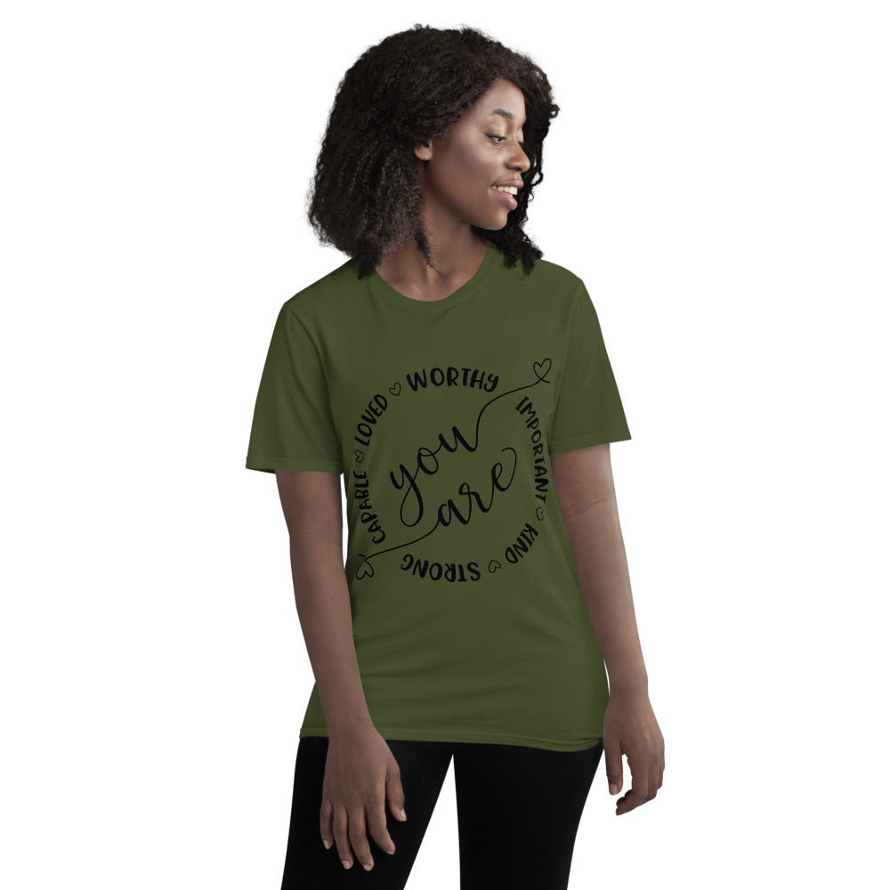 YOU ARE- Unisex Short-Sleeve T-Shirt