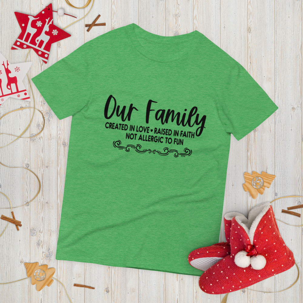 OUR FAMILY- Short-Sleeve T-Shirt