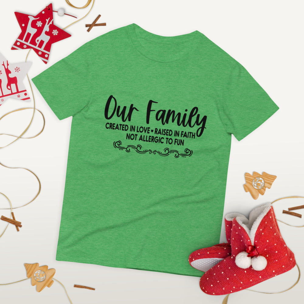 OUR FAMILY- Short-Sleeve T-Shirt