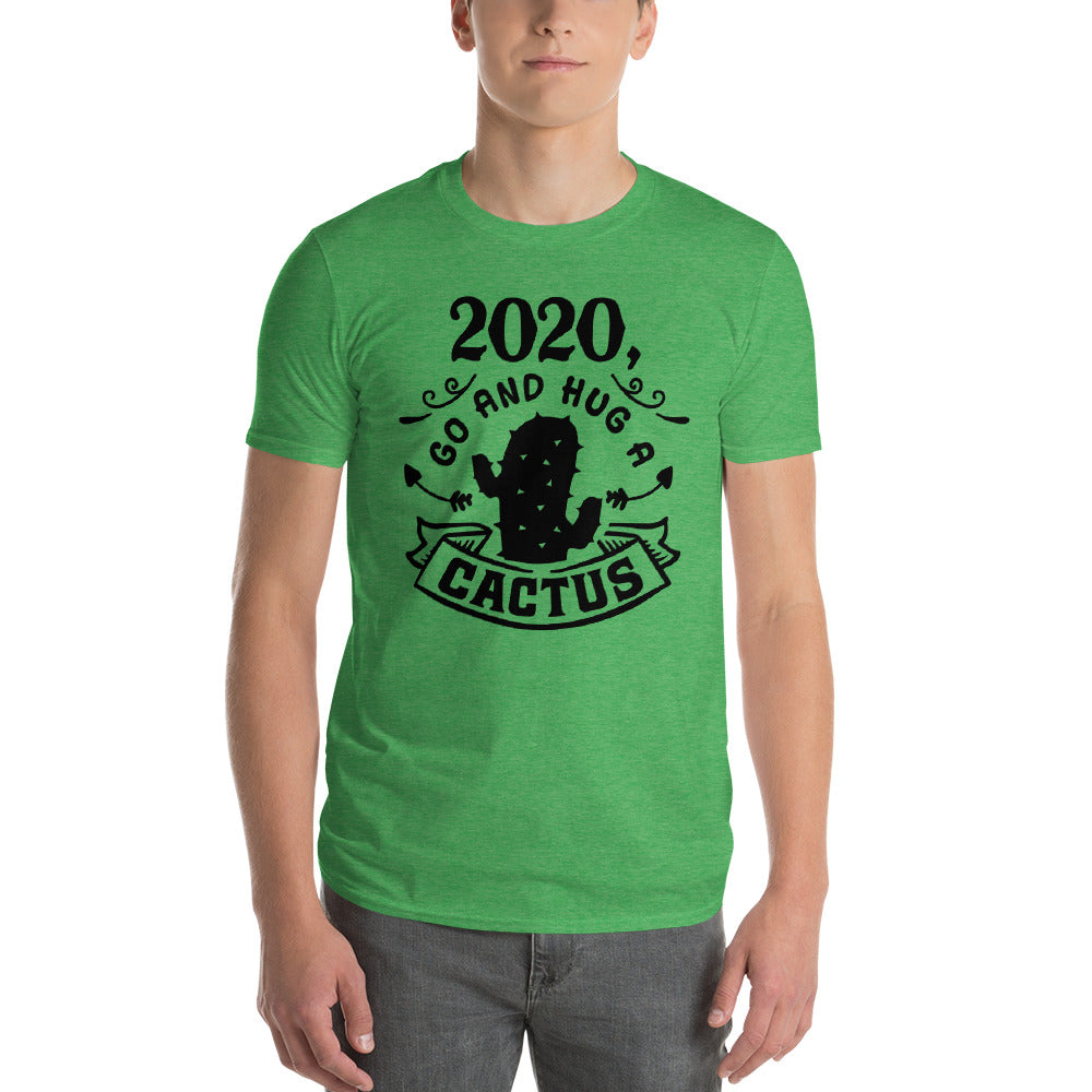 2020 GO HUG A CACTUS- Unisex Short-Sleeve T-Shirt