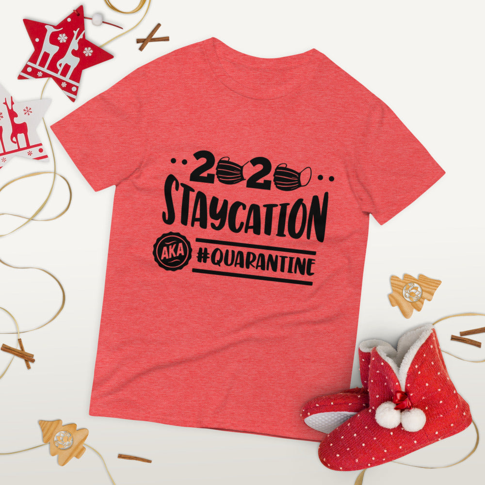 2020 STAYCATION- Unisex Short-Sleeve T-Shirt