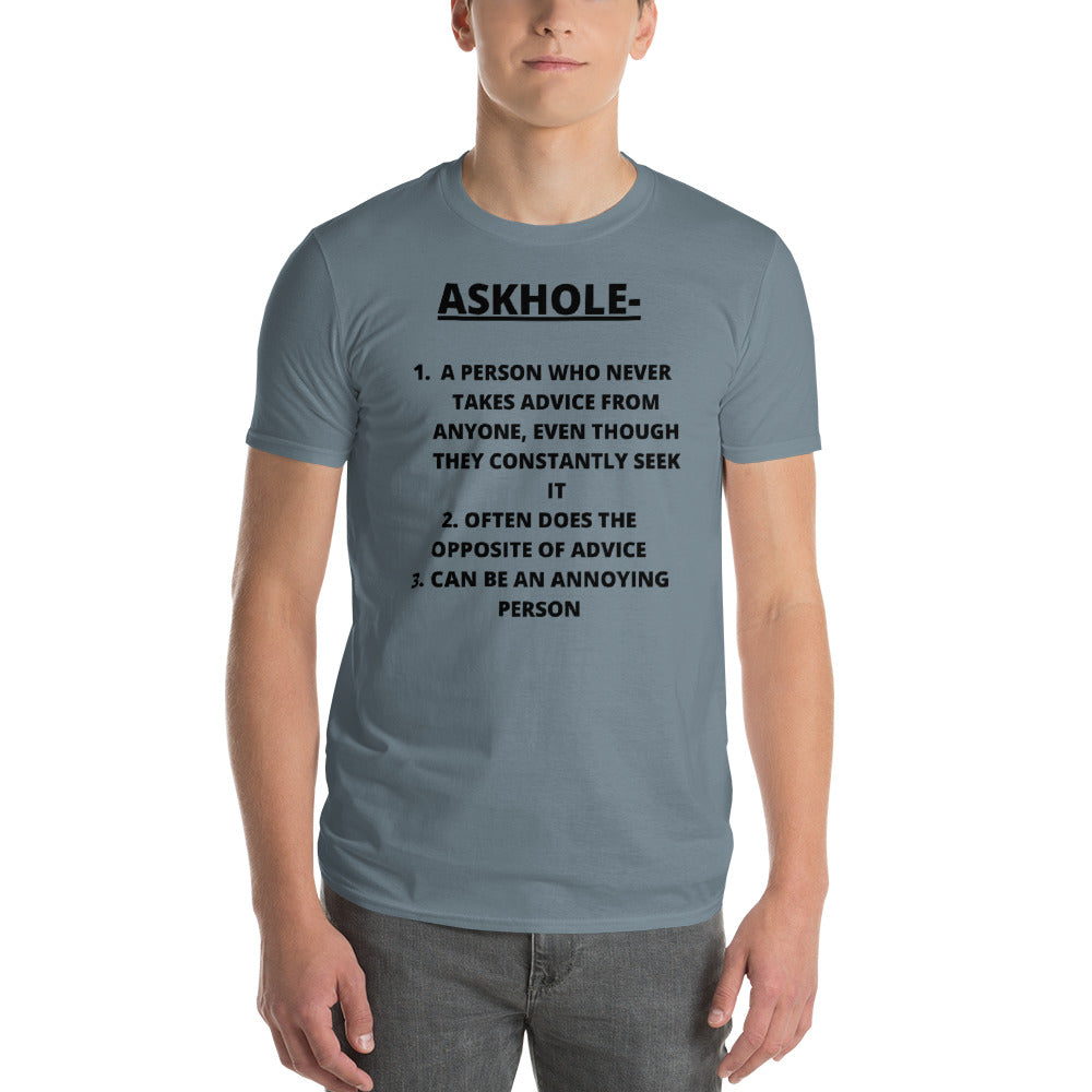 ASKHOLE- Unisex Short-Sleeve T-Shirt