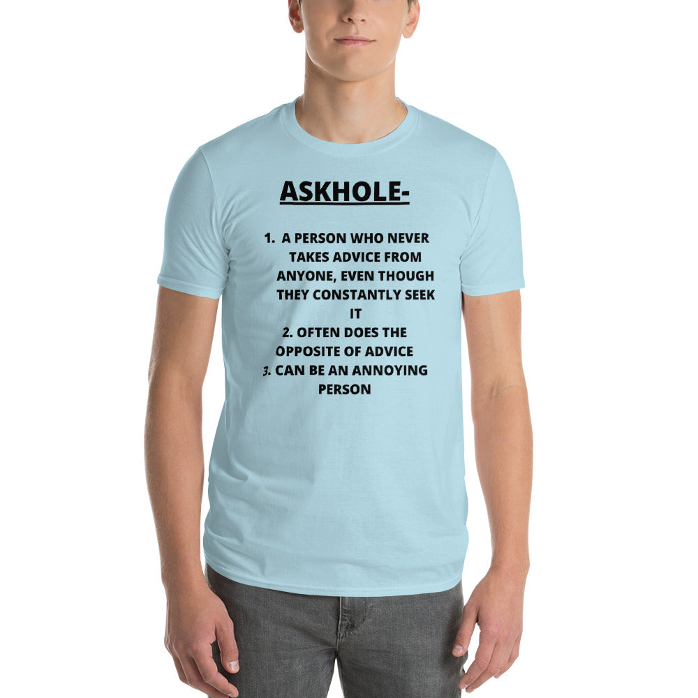 ASKHOLE- Unisex Short-Sleeve T-Shirt