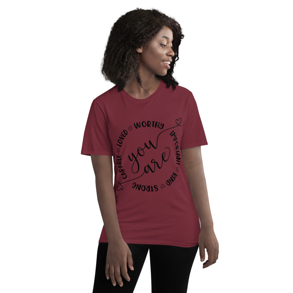 YOU ARE- Unisex Short-Sleeve T-Shirt
