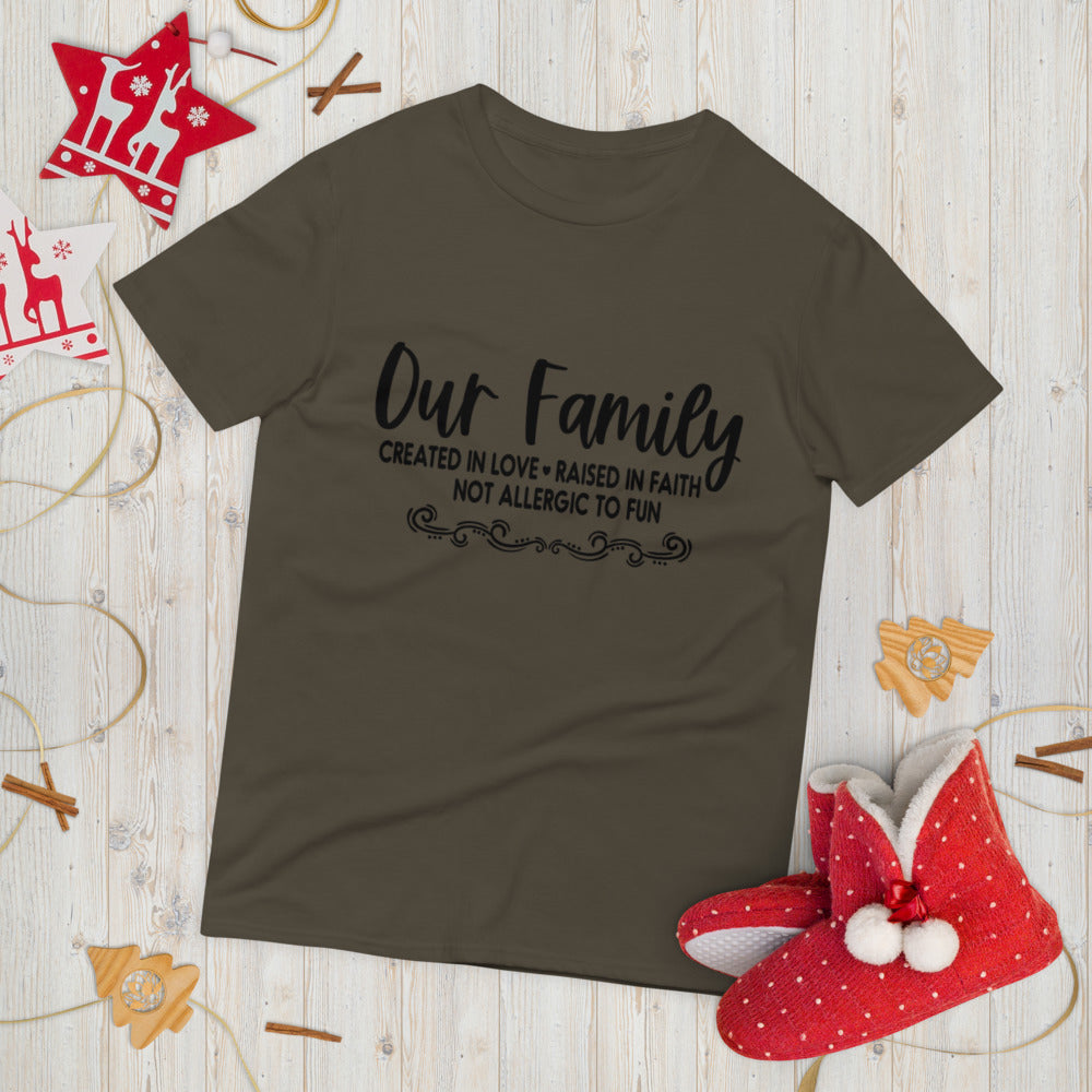 OUR FAMILY- Short-Sleeve T-Shirt