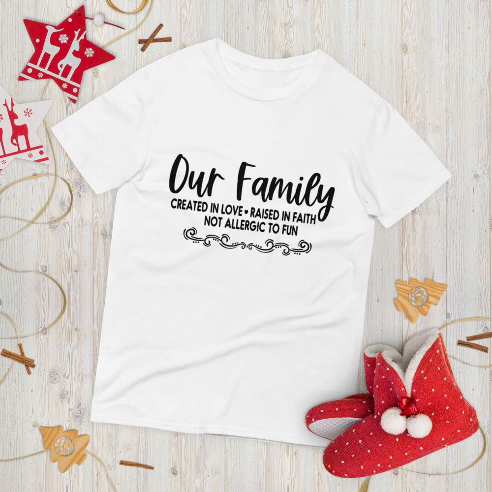 OUR FAMILY- Short-Sleeve T-Shirt