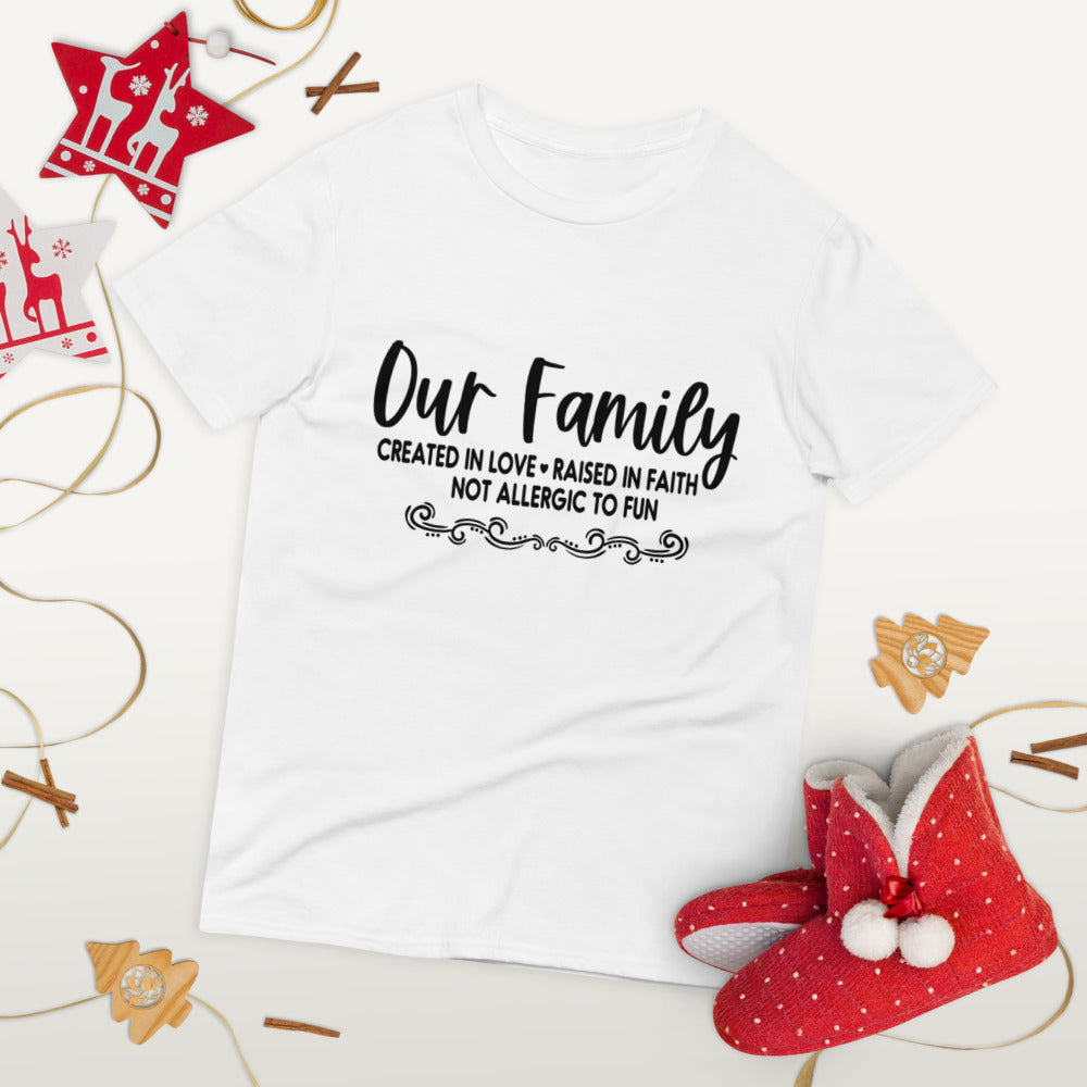 OUR FAMILY- Short-Sleeve T-Shirt