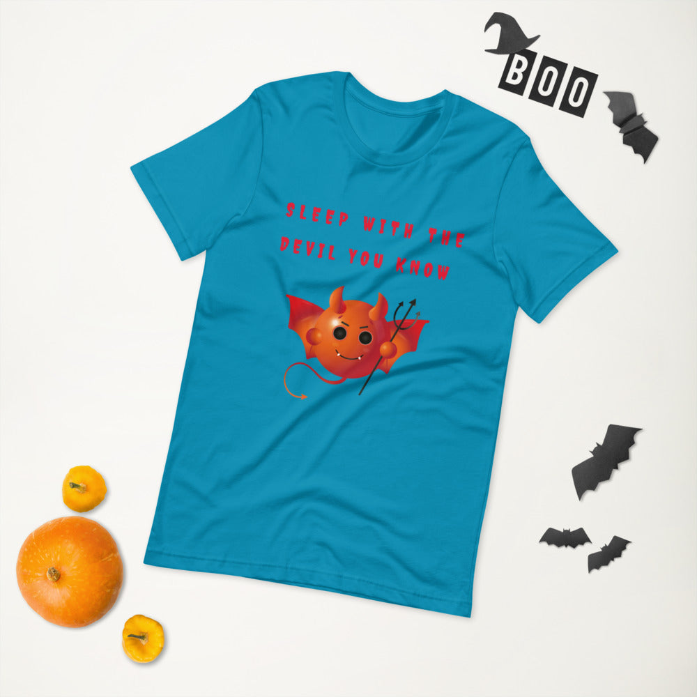 SLEEP WITH THE DEVIL YOU KNOW- Short-Sleeve Unisex T-Shirt