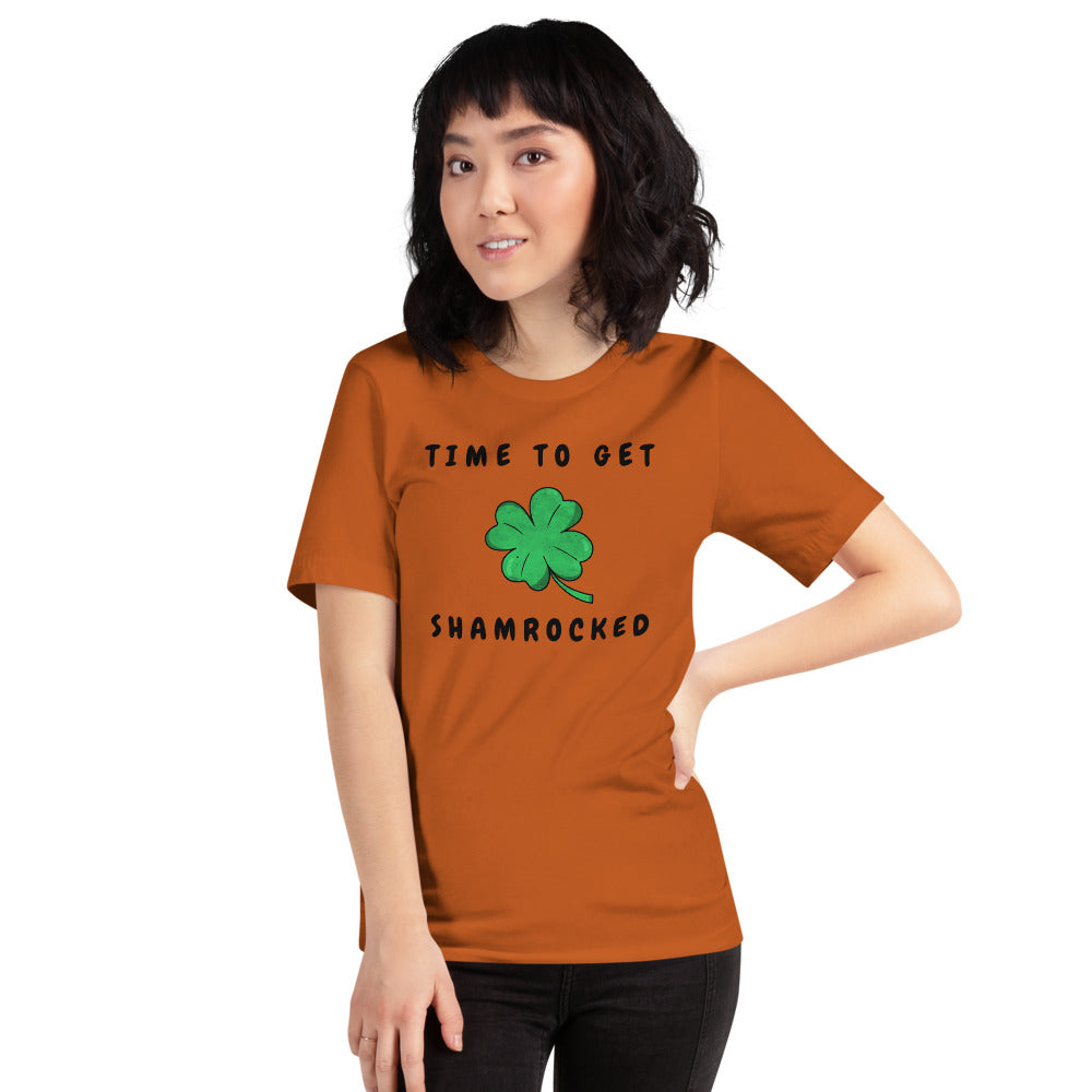 TIME TO GET SHAMROCKED- Short-Sleeve Unisex T-Shirt