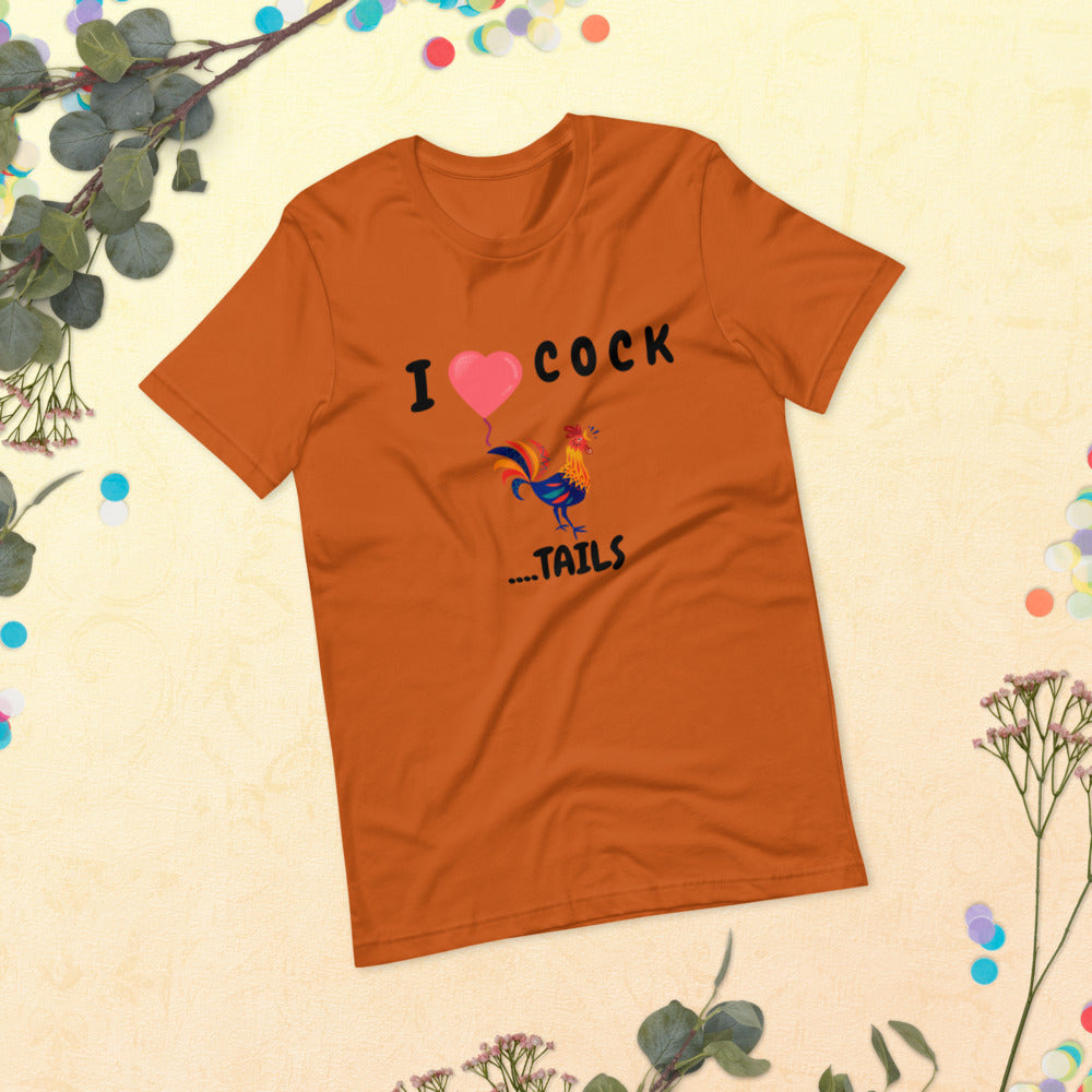 I HEART COCK....TAILS- Short-Sleeve Unisex T-Shirt