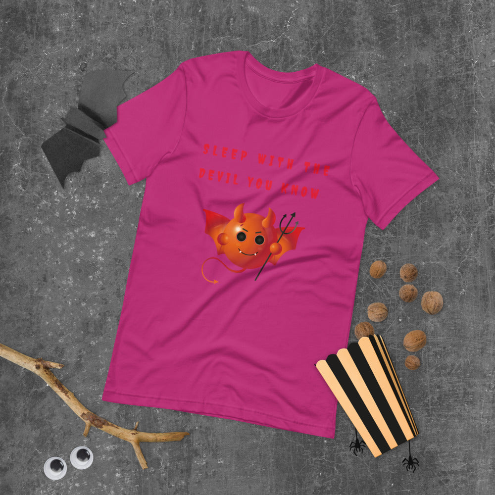 SLEEP WITH THE DEVIL YOU KNOW- Short-Sleeve Unisex T-Shirt