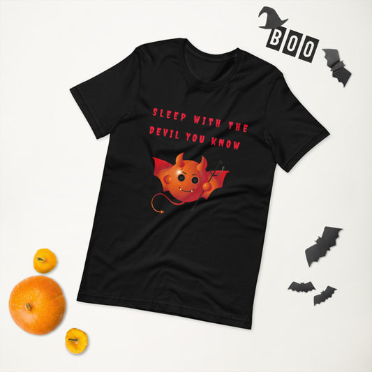 SLEEP WITH THE DEVIL YOU KNOW- Short-Sleeve Unisex T-Shirt