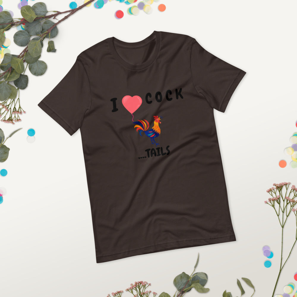 I HEART COCK....TAILS- Short-Sleeve Unisex T-Shirt
