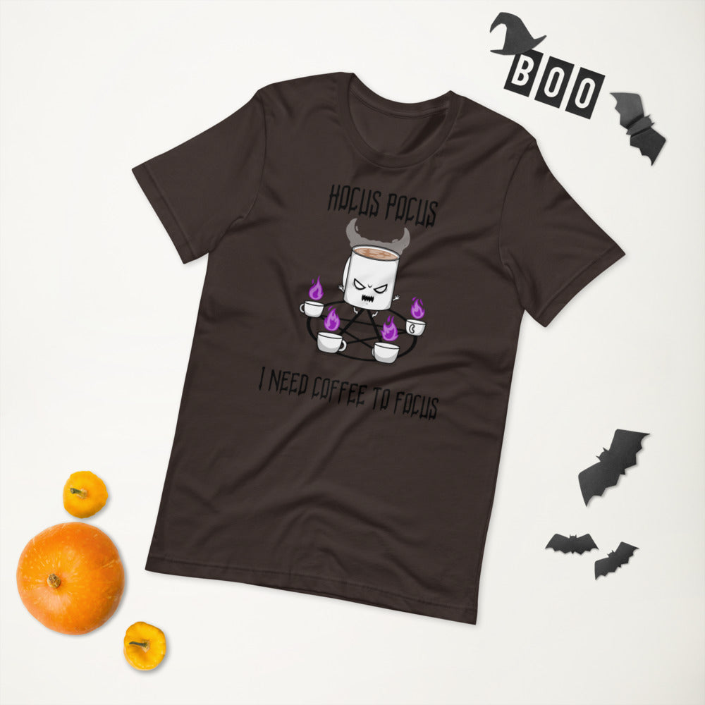 HOCUS POCUS, I NEED COFFEE TO FOCUS- Short-Sleeve Unisex T-Shirt