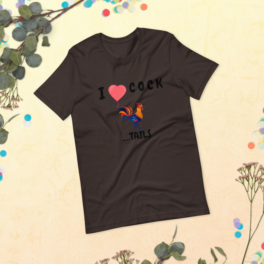 I HEART COCK....TAILS- Short-Sleeve Unisex T-Shirt