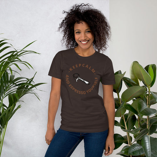 KEEP CALM AND ESPRESSO YOURSELF- Short-Sleeve Unisex T-Shirt