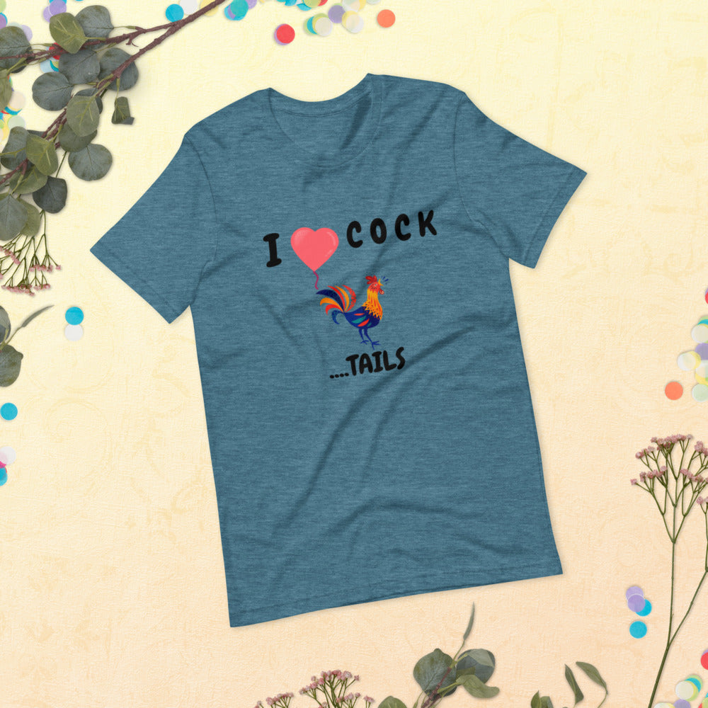 I HEART COCK....TAILS- Short-Sleeve Unisex T-Shirt
