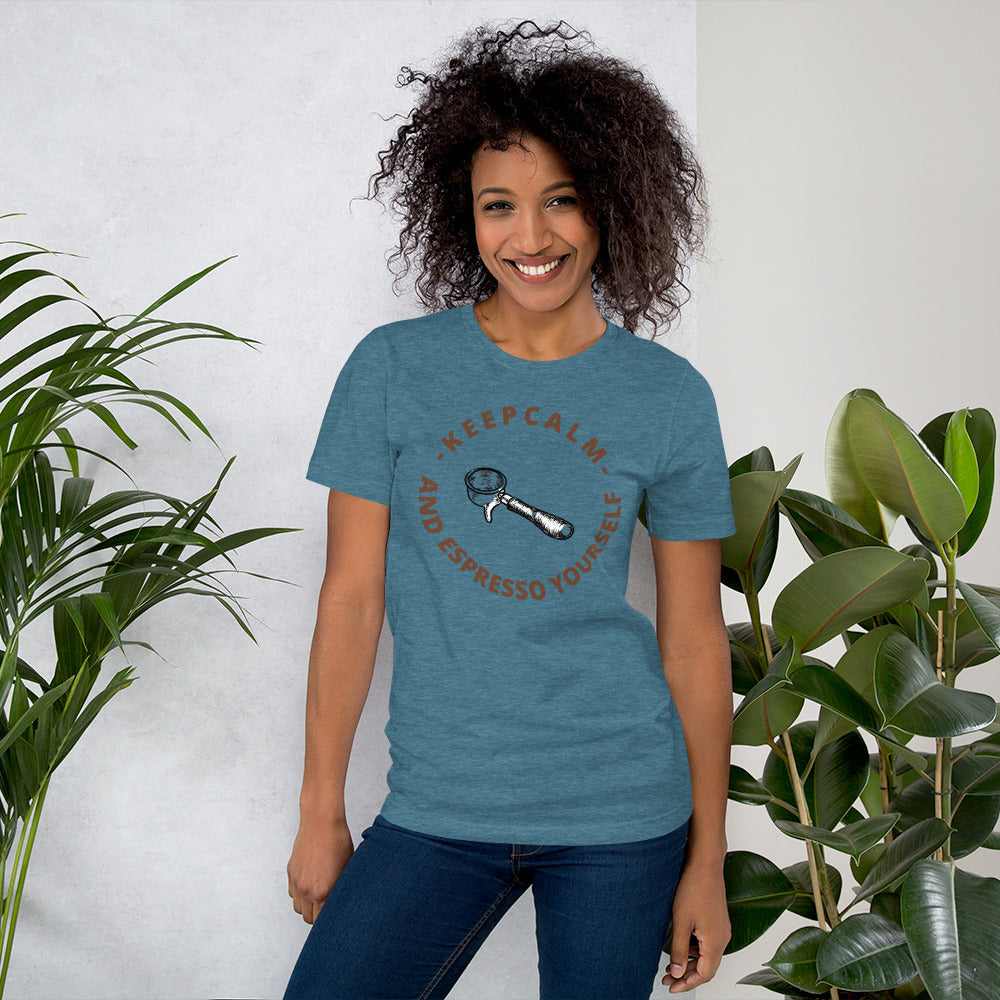 KEEP CALM AND ESPRESSO YOURSELF- Short-Sleeve Unisex T-Shirt