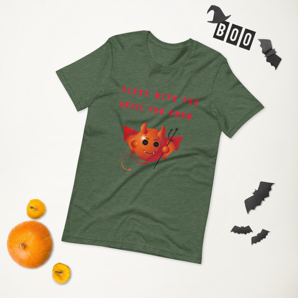 SLEEP WITH THE DEVIL YOU KNOW- Short-Sleeve Unisex T-Shirt