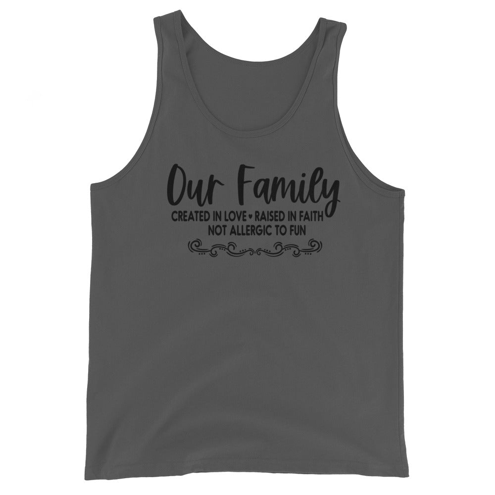 OUR FAMILY- Unisex Tank Top