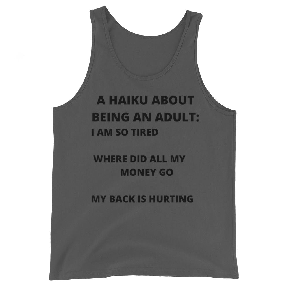 BEING AN ADULT HAIKU- Unisex Tank Top