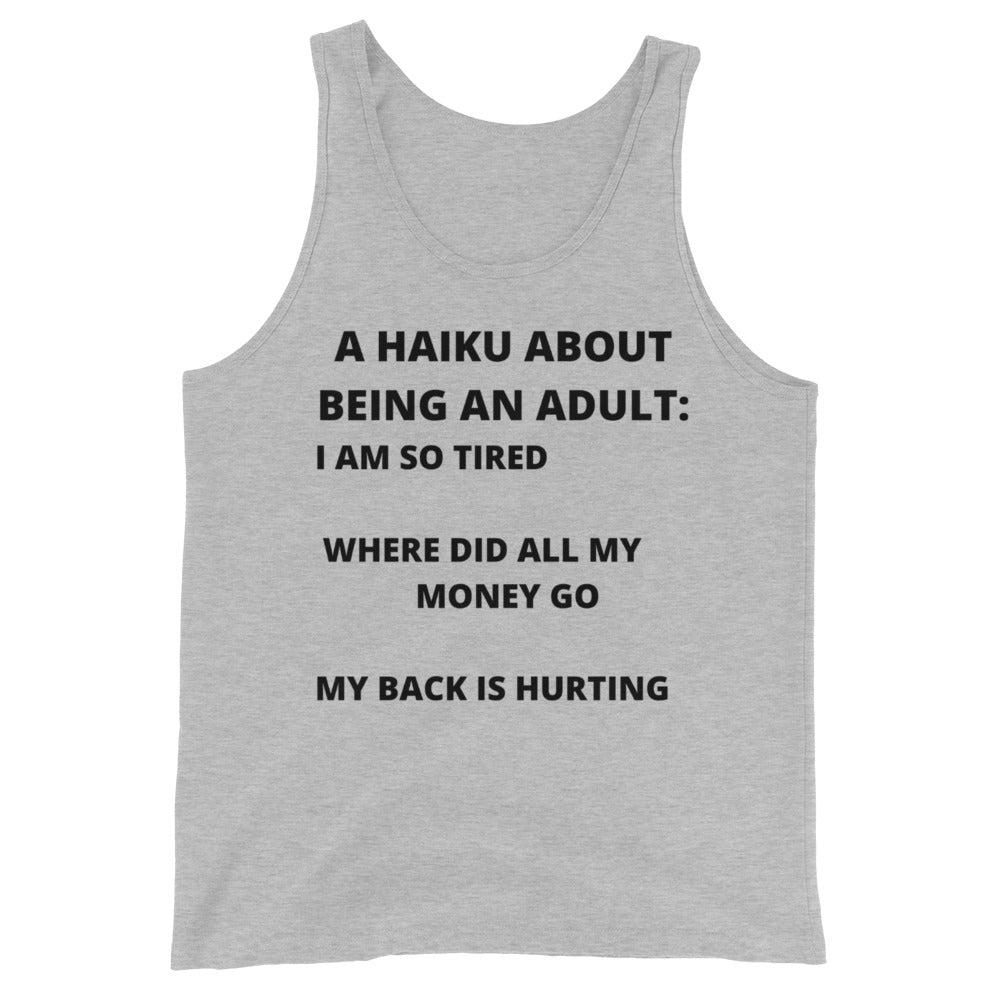 BEING AN ADULT HAIKU- Unisex Tank Top