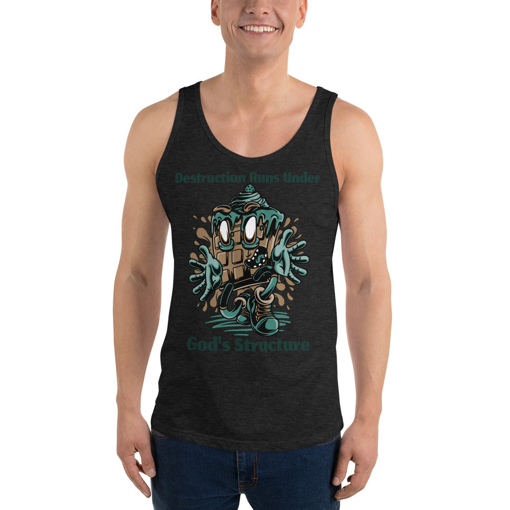 DESTRUCTION RUNS UNDER GODS STRUCTURE- Unisex Tank Top