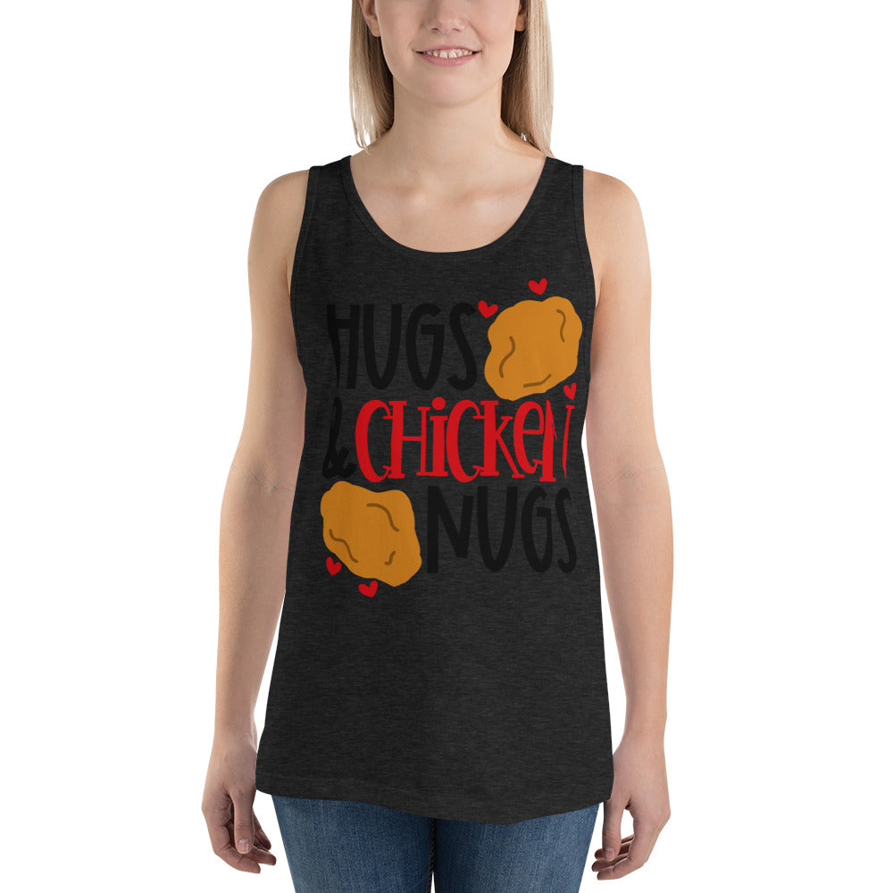 HUGS AND CHICKEN NUGS- Unisex Tank Top