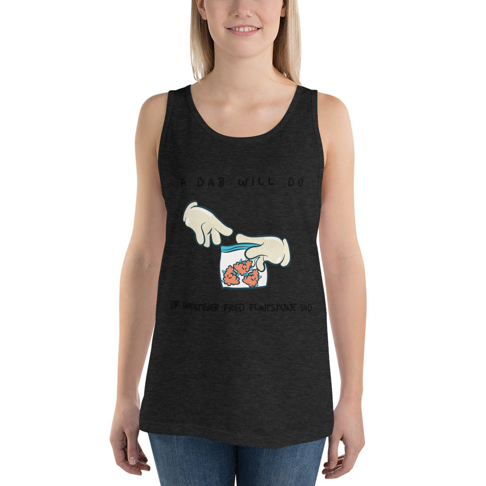A DAB WILL DO- Unisex Tank Top