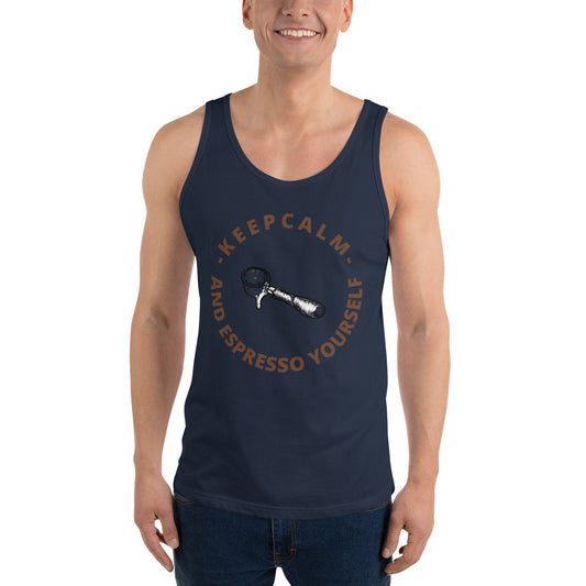 KEEP CALM AND ESPRESSO YOURSELF- Unisex Tank Top