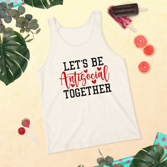 LETS BE ANTISOCIAL TOGETHER- Unisex Tank Top