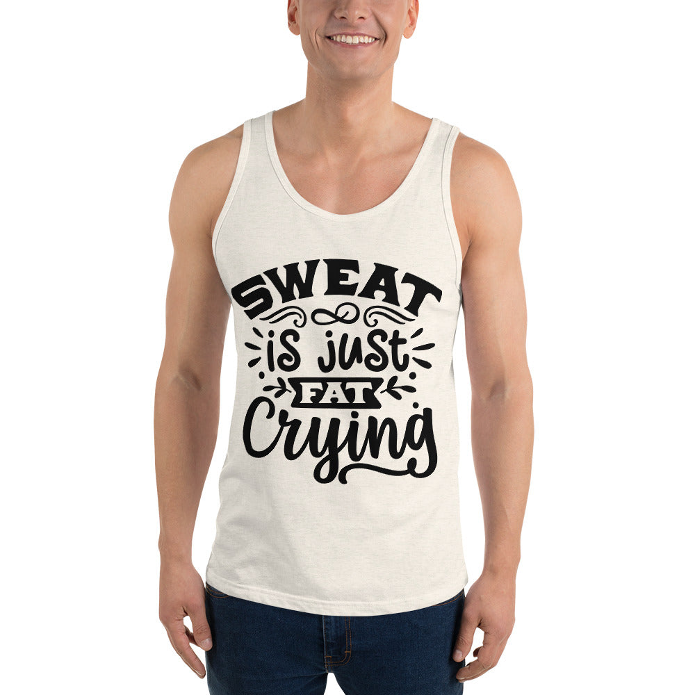 SWEAT IS JUST FAT CRYING- Unisex Tank Top