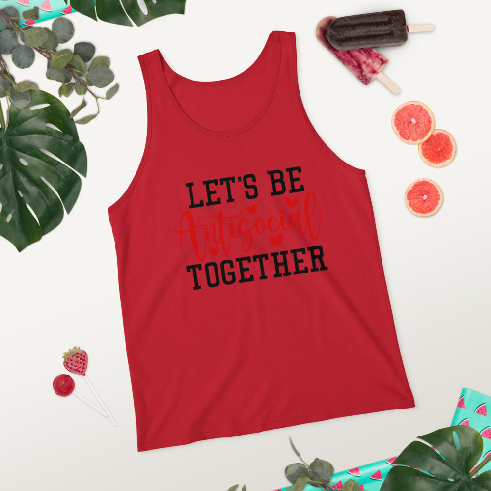 LETS BE ANTISOCIAL TOGETHER- Unisex Tank Top