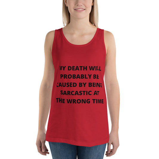 SARCASTIC DEATH- Unisex Tank Top