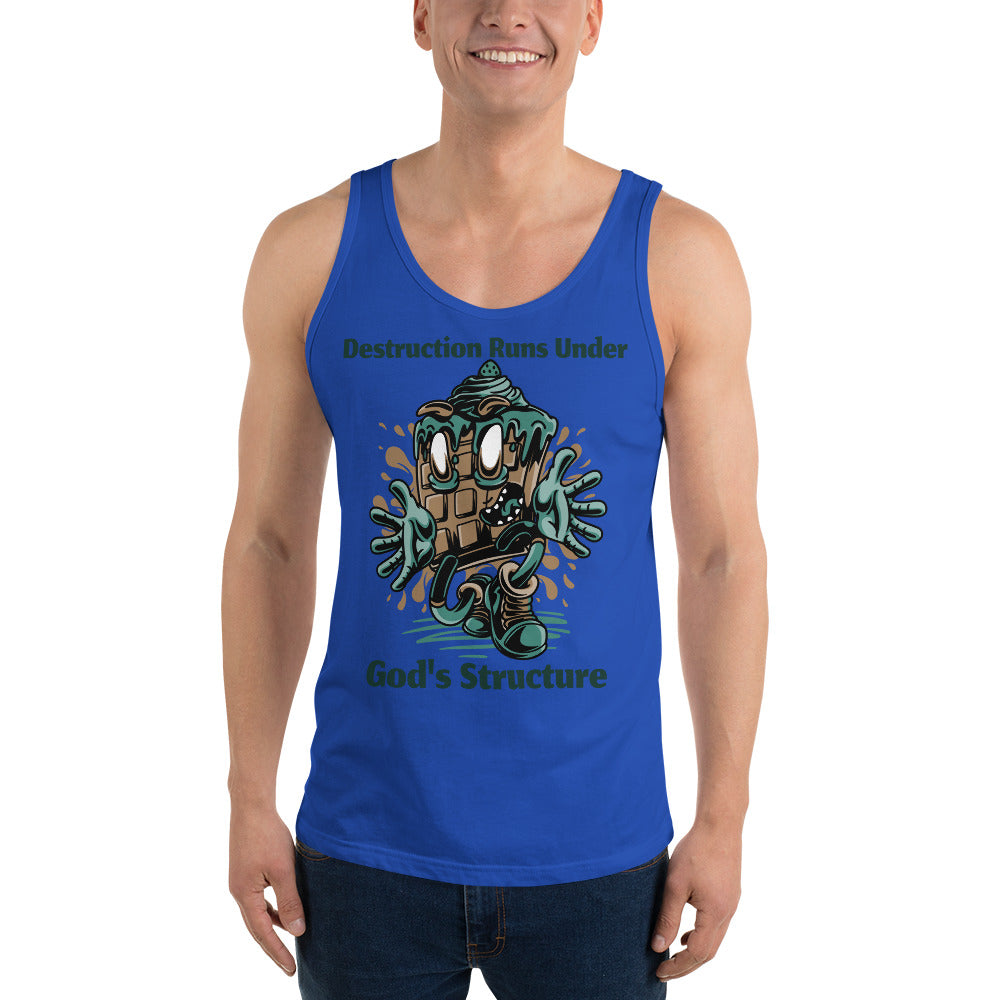 DESTRUCTION RUNS UNDER GODS STRUCTURE- Unisex Tank Top