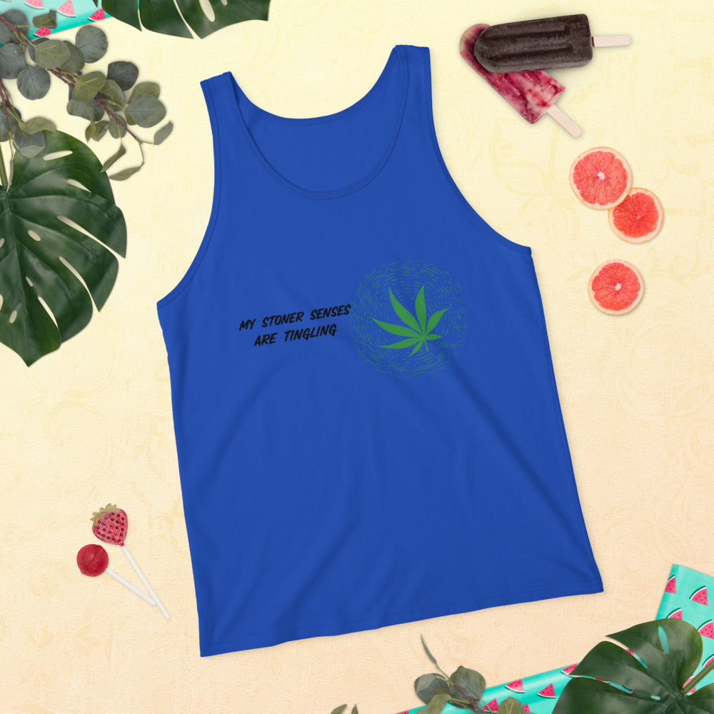 MY STONER SENSES ARE TINGLING- Unisex Tank Top